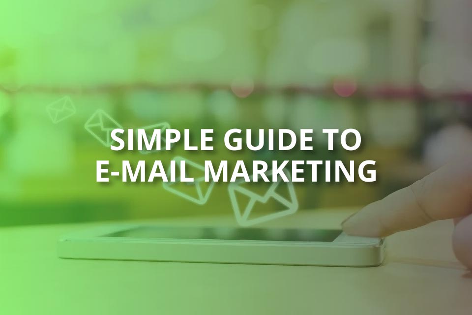 simple guide to email marketing