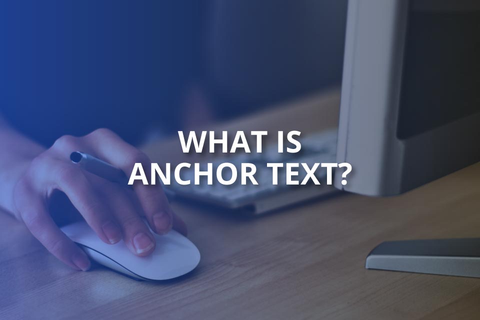 what is anchor text