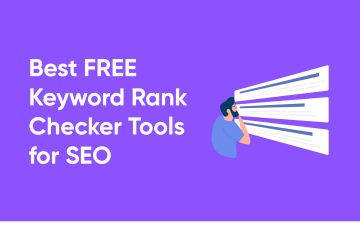 Best FREE Keyword Rank Checker Tools for SEO